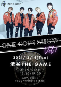 ONE COIN SHOW Vol.7 @ 渋谷 THE GAME