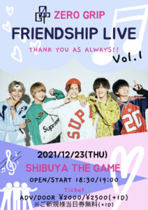 FRIENDSHIP LIVE Vol.1 @ 渋谷 THE GAME