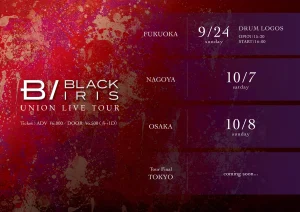 BLACK IRIS -UNION LIVE TOUR- @ DRUM LOGOS
